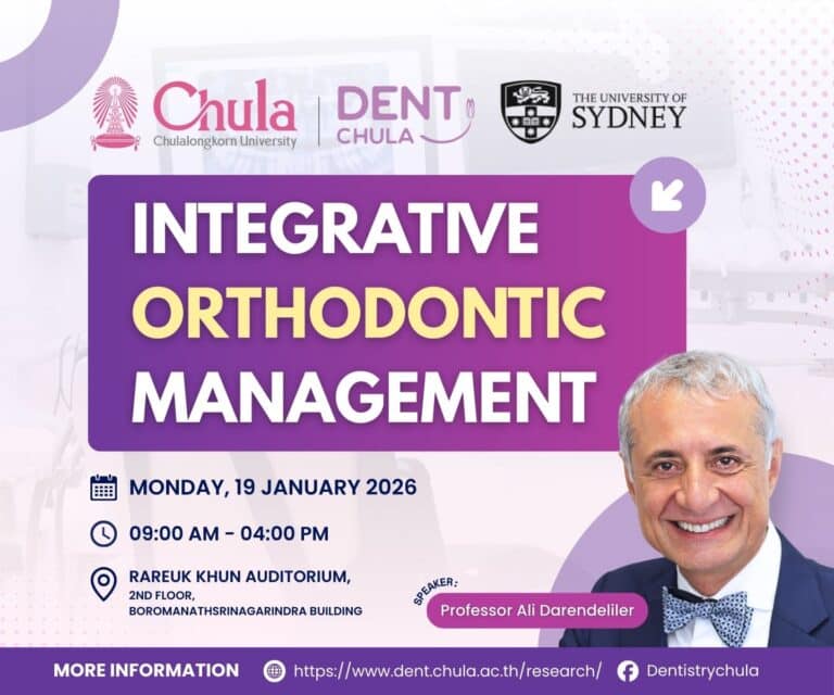 Faculty of Dentistry, Chulalongkorn University, in Collaboration with The University of Sydney, Hosts Special Lecture on “Integrative Orthodontic Management”