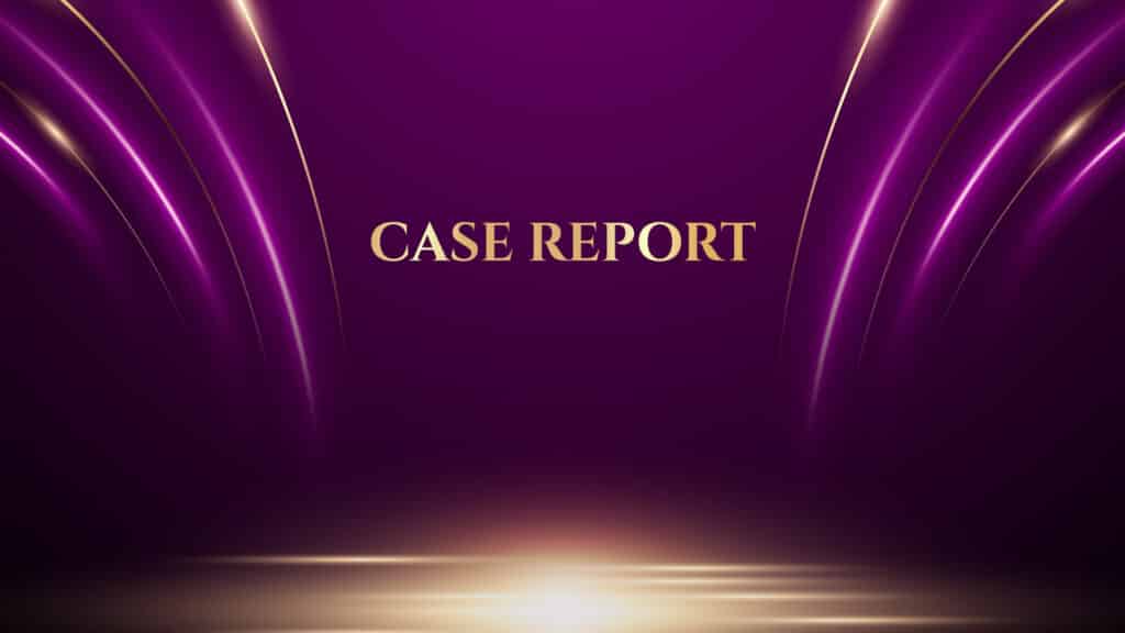 5 Case report 0 Faculty of Dentistry, Chulalongkorn University