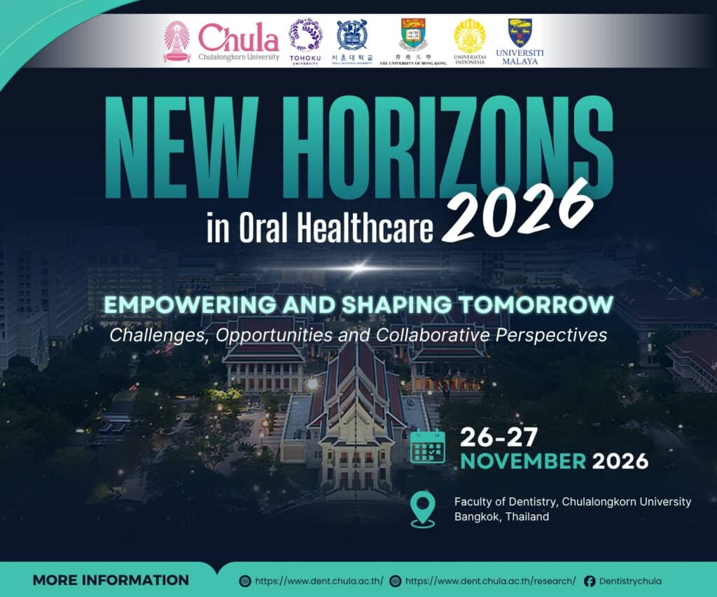 New Horizons 2026 คณะทันตแพทยศาสตร์ จุฬาลงกรณ์มหาวิทยาลัย